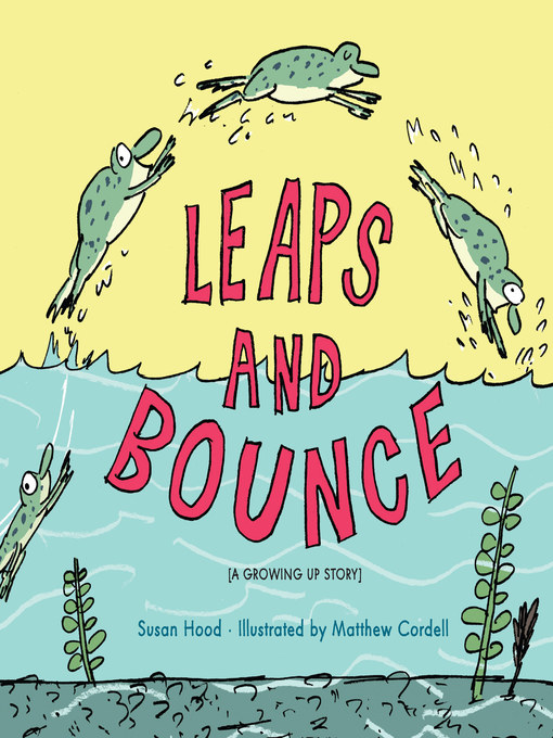 Title details for Leaps and Bounce by Susan Hood - Wait list